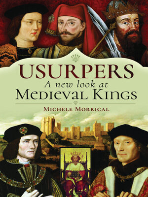 cover image of Usurpers, a New Look at Medieval Kings